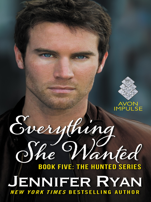 Title details for Everything She Wanted by Jennifer Ryan - Wait list